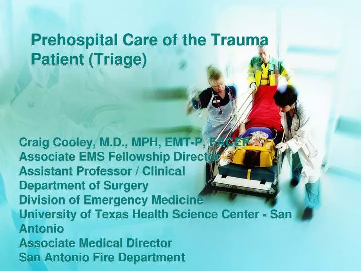 prehospital care of the trauma patient triage