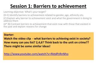 Session 1: Barriers to achievement