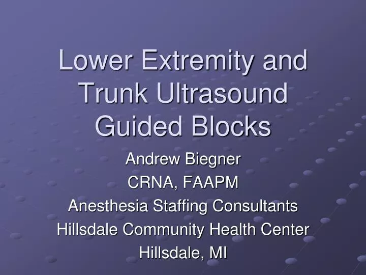 lower extremity and trunk ultrasound guided blocks