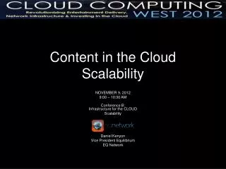 Content in the Cloud Scalability