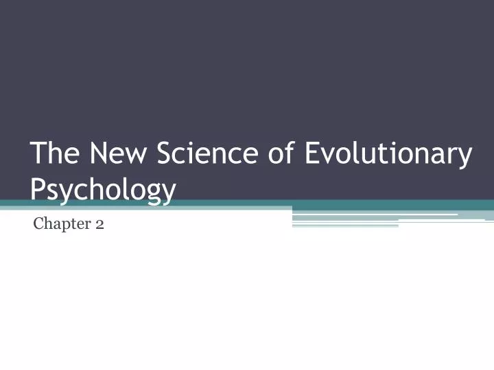 the new science of evolutionary psychology