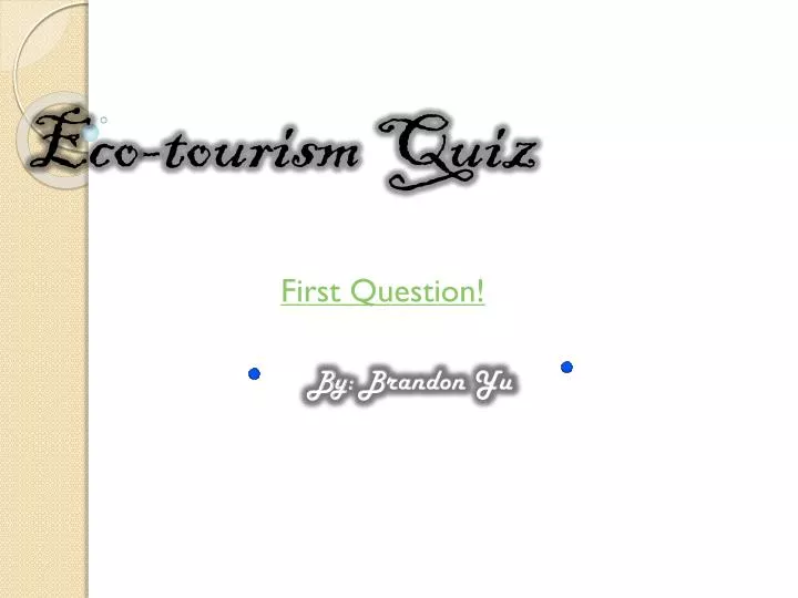 eco tourism quiz