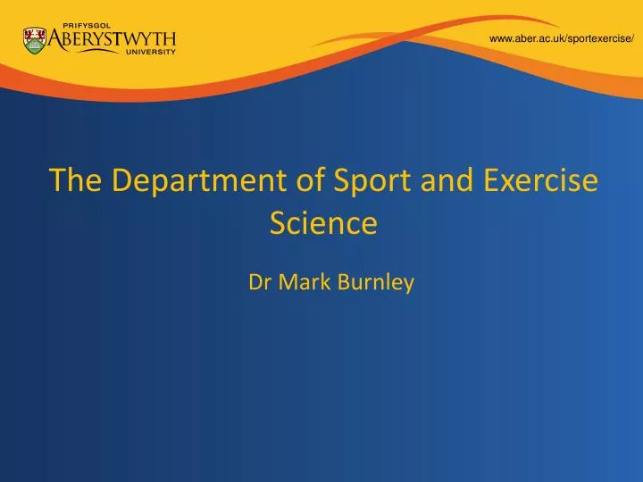 the department of sport and exercise science