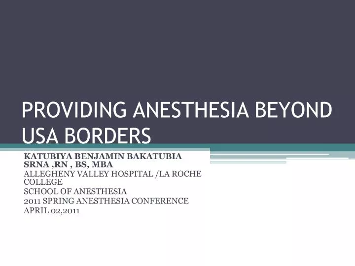 providing anesthesia beyond usa borders