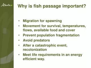 Why is fish passage important?