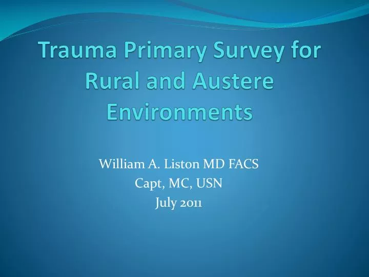 trauma primary survey for rural and austere environments