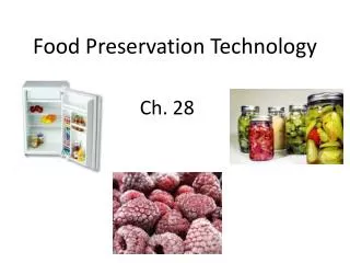 Food Preservation Technology