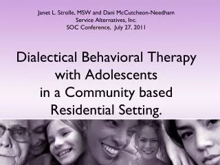 Dialectical Behavioral Therapy with Adolescents in a Community based Residential Setting.
