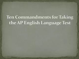Ten Commandments for Taking the AP English Language Test