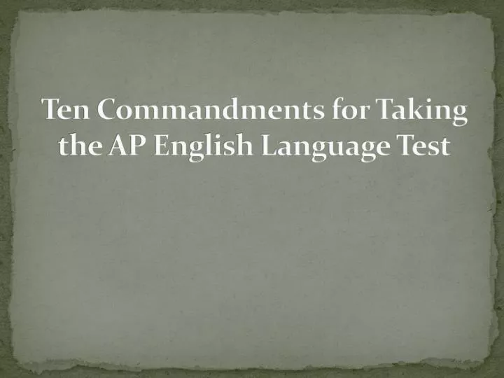 ten commandments for taking the ap english language test