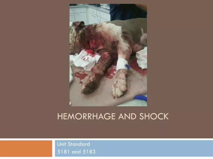 hemorrhage and shock