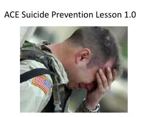 ACE Suicide Prevention Lesson 1.0