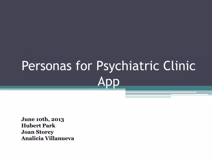 personas for psychiatric clinic app