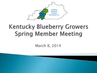 Kentucky Blueberry Growers Spring Member Meeting