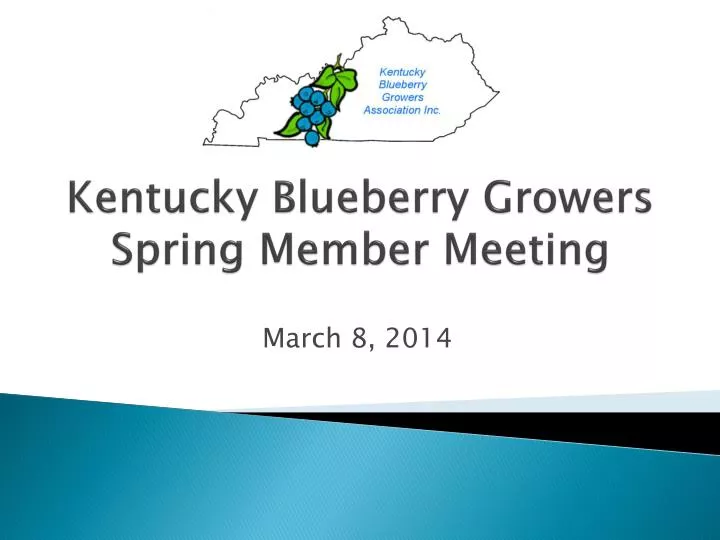 kentucky blueberry growers spring member meeting