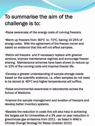 To summarise the aim of the challenge is to: