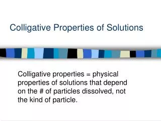 Colligative Properties of Solutions