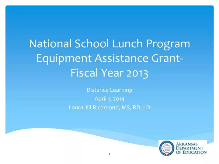 national school lunch program equipment assistance grant fiscal year 2013