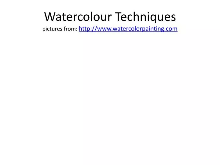 watercolour techniques pictures from http www watercolorpainting com