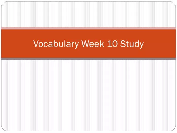 vocabulary week 10 study