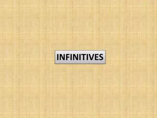 INFINITIVES