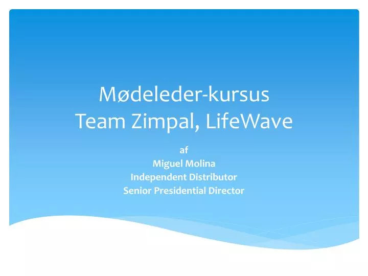 m deleder kursus team zimpal lifewave