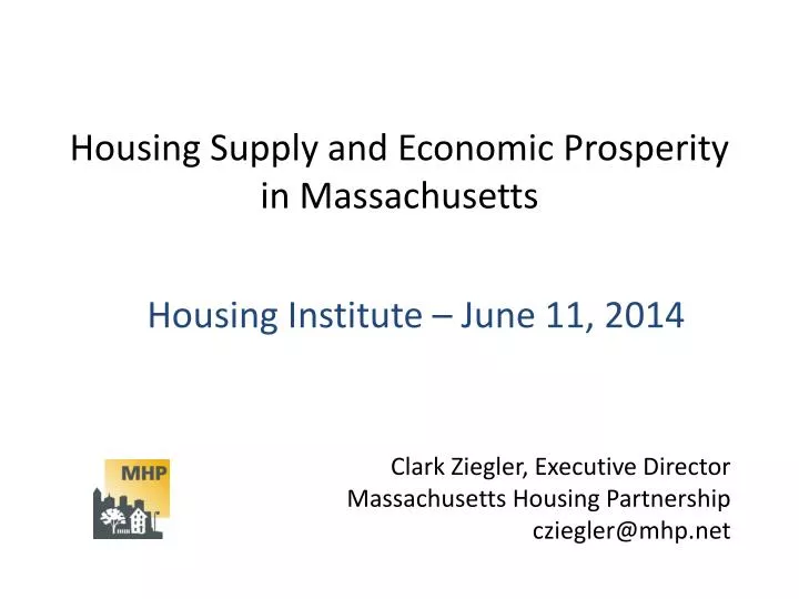 housing supply and economic prosperity in massachusetts