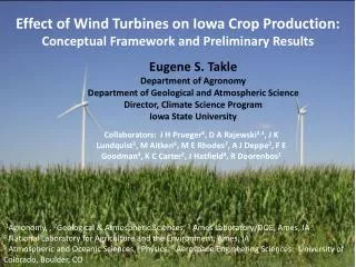 Effect of Wind Turbines on Iowa Crop Production: Conceptual Framework and Preliminary Results
