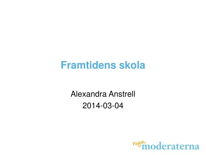 framtidens skola