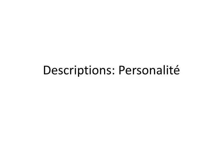 descriptions personalit