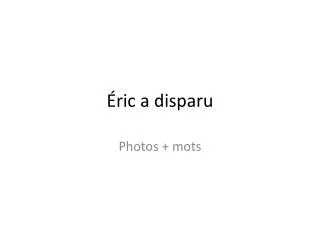 ric a disparu