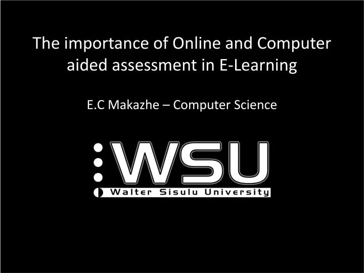 the importance of online and computer aided assessment in e learning