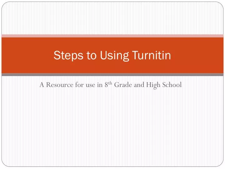 steps to using turnitin