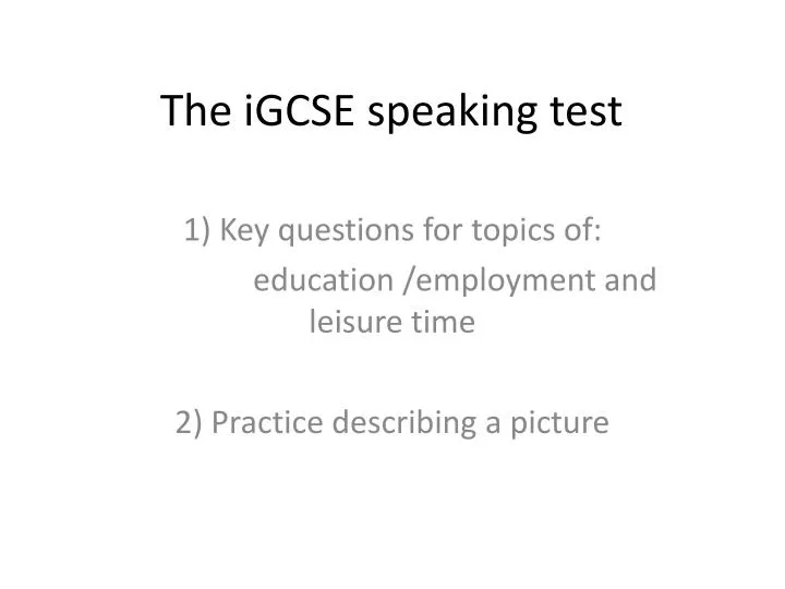 the igcse speaking test
