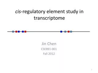 cis -regulatory element study in transcriptome