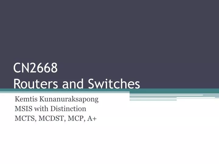 cn2668 routers and switches