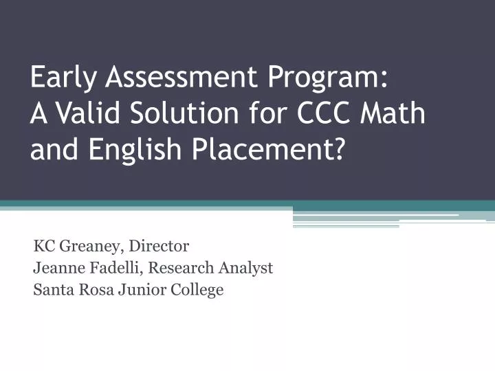 early assessment program a valid solution for ccc math and english placement