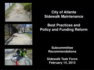 City of Atlanta Sidewalk Maintenance Best Practices and Policy and Funding Reform