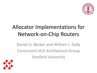 Allocator Implementations for Network-on-Chip Routers