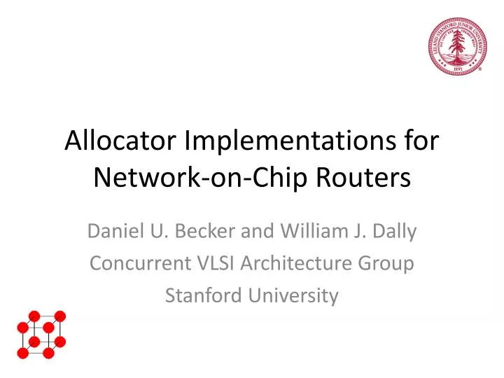 allocator implementations for network on chip routers