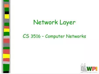 Network Layer CS 3516 – Computer Networks