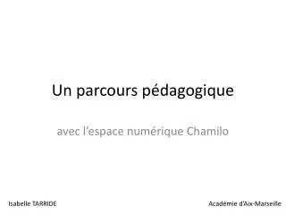 un parcours p dagogique