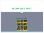 Frogs and toad - slide 1