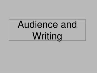 Audience and Writing