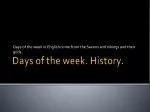 Days of the week . History .