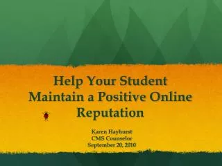Help Your Student Maintain a Positive Online Reputation
