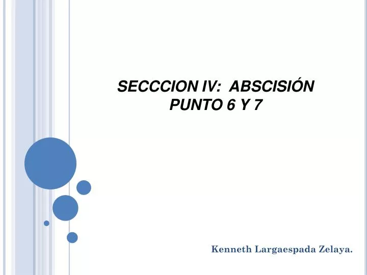 secccion iv abscisi n punto 6 y 7