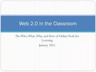 Web 2.0 in the Classroom