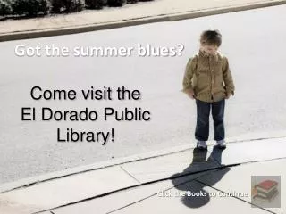 Got the summer blues?