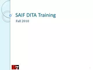 SAIF DITA Training